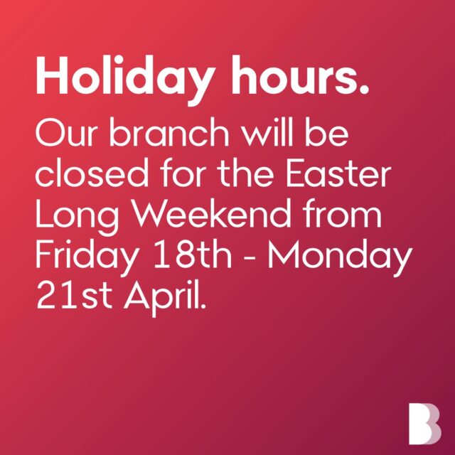 It's almost Easter where our branch will be taking a break and enjoying the local festivities!

Here's a reminder of our long weekend opening hours. We will reopen on Tuesday 22nd April 🐣🐰